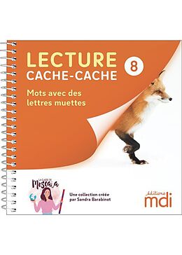 Broschiert Lecture Cache-Cache Tome 8 ; Mots Avec des Lettres Muettes von Sandra Barabinot