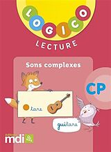 Broché Logico lecture CP : sons complexes de 