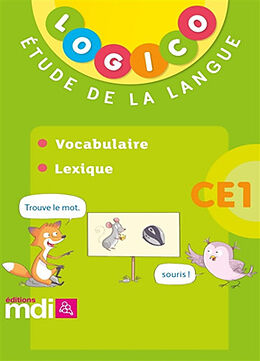 Broché Logico français 3, CE1, vocabulaire, lexique de 