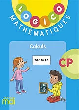 Broschiert Logico mathématiques CP : calculs von Nadine Philipp