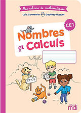 Broché Nombres et calculs, CE1 de Loïc; Hugues, Geoffrey Cormenier