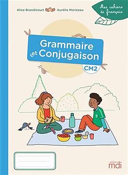 Broché Grammaire et conjugaison CM2 de Alice; Moriceau, Aurélie Brandicourt