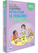 Broché 1, 2, 3... parcours, résolution de problèmes CP, CE1, CE2, cycle 2 de Anthony Nadreau