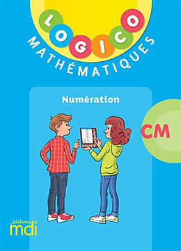 Broché Logico mathématiques CM : numération de Lucie; Lèbre, Mathilde Taltavull