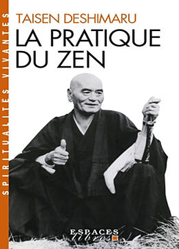 Broché La Pratique du Zen de Taisen (1914-1982) Deshimaru
