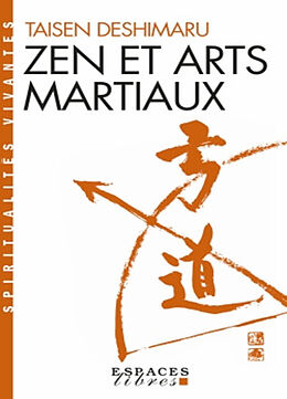 Broché Zen et arts martiaux de Taisen Deshimaru