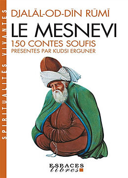 Broschiert Le Mesnevi : 150 contes soufis von Molavi