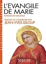 Broschiert L'Evangile de Marie : Myriam de Magdala : Evangile copte du IIe siècle von Jean-Yves Leloup
