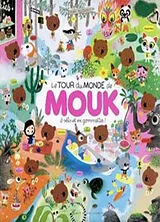 Broschiert Le tour du monde de Mouk à vélo et en gommettes ! von Marc Boutavant