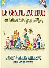 Broschiert Le gentil facteur ou Lettres à des gens célèbres von Janet ;Ahlberg, Allan Ahlberg