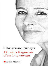 Broché Derniers fragments d'un long voyage de Christiane Singer