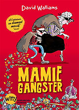 Broschiert Mamie gangster von David Walliams