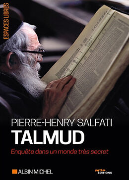 Broché Talmud : enquête dans un monde très secret de Pierre-Henry Salfati