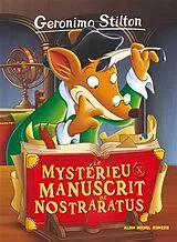 Broschiert Geronimo Stilton. Vol. 4. Le mystérieux manuscrit de Nostraratus von Geronimo Stilton
