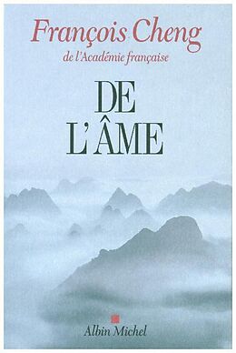 Broschiert De l'âme : sept lettres à une amie von François Cheng