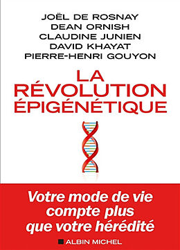 Broschiert La révolution épigénétique von Joël de; Ornish, Dean; Junien, C. et al Rosnay