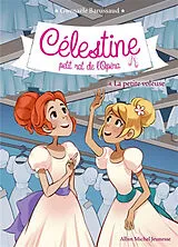 Broschiert Célestine, petit rat de l'Opéra. Vol. 4. La petite voleuse von Gwenaële Barussaud