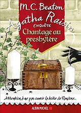 Broschiert Agatha Raisin enquête. Vol. 13. Chantage au presbytère von M.C. Beaton