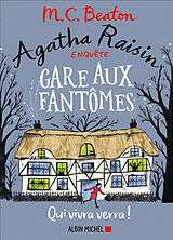 Broschiert Agatha Raisin enquête. Vol. 14. Gare aux fantômes von M.C. Beaton