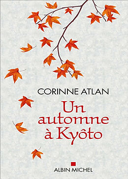 Broché Un automne à Kyôto de Corinne Atlan