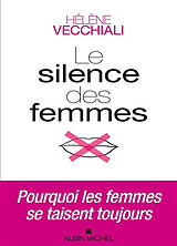 Broché Le silence des femmes de Hélène Vecchiali