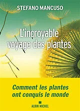 Broschiert L'incroyable voyage des plantes von Stefano Mancuso