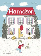 Broschiert Ma maison von Astrid; Martin, Pauline Desbordes