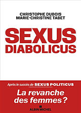 Broché Sexus diabolicus : la revanche des femmes ? de Christophe; Tabet, Marie-Christine Dubois