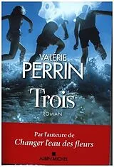 Broschiert Trois von Valérie Perrin