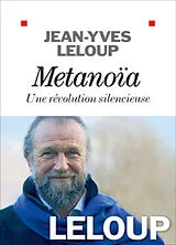 Broschiert Métanoïa : une révolution silencieuse von Jean-Yves Leloup