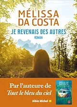 Broschiert Je revenais des autres von Mélissa Da Costa