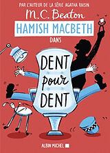 Broschiert Hamish Macbeth. Vol. 13. Dent pour dent von M.C. Beaton