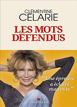 Broché Les mots défendus de Clémentine Célarié