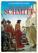 Kartonierter Einband La Traversée des temps - tome 5 - Les Deux royaumes von Éric-Emmanuel Schmitt