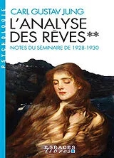 Broschiert L'analyse des rêves : notes du séminaire de 1928-1930. Vol. 2 von Carl Gustav Jung