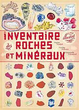 Broché Inventaire illustré des roches et minéraux de Virginie; Pellissier, Caroline Aladjidi