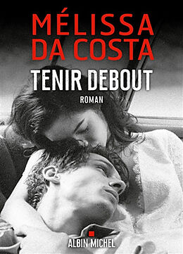 Kartonierter Einband Tenir debout von Mélissa da Costa