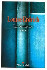 Kartonierter Einband La Sentence von Louise Erdrich