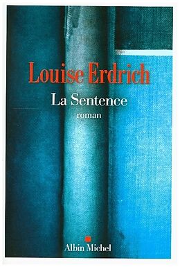 Kartonierter Einband La Sentence von Louise Erdrich