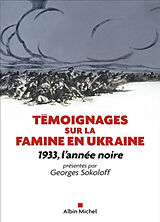 Broché 1933, l'année noire : témoignages sur la famine en Ukraine de 