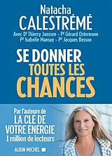 Broschiert Se donner toutes les chances von Natacha Calestrémé