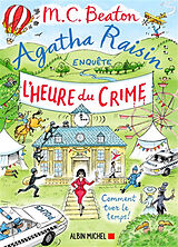 Broschiert Agatha Raisin enquête. Vol. 35. L'heure du crime von M.C. Beaton