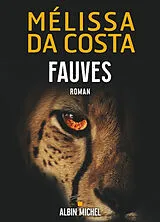 Kartonierter Einband Fauves von Mélissa Da Costa
