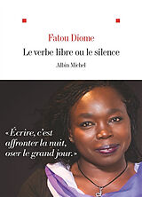 Couverture cartonnée Le Verbe libre ou le silence de Fatou Diome