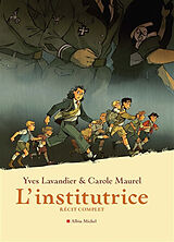 Broché L'institutrice : récit complet de Yves; Maurel, Carole Lavandier