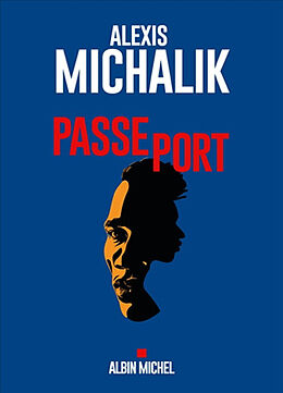 Broché Passeport de Alexis Michalik