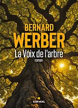 Kartonierter Einband La Voix de l'arbre von Bernard Werber