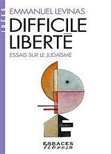 Broschiert Difficile liberté : essais sur le judaïsme von Emmanuel Levinas