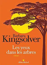 Broschiert Les yeux dans les arbres von Barbara Kingsolver