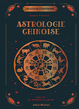 Broché Astrologie chinoise de Sasha Fenton